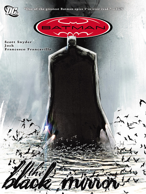 Title details for Batman: The Black Mirror by Scott Snyder - Wait list